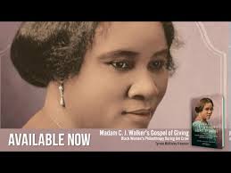 Madam C.J. Walker’s Gospel of Giving Black Women’s Philanthropy during Jim  Crow by Tyrone Freeman