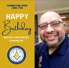 Birthday Shout-out: Please help Worshipful Master Quinderrian Grant and the  Brothers of Foundation Lodge No 592, wish Bro. Christopher Parham , PM, a  very Happy Birthday. #foundationlodge592 #fl592 #homeofthe18thmwgm  #princehallmason #flagship #masonry #