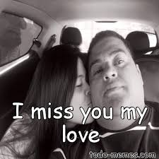 Meme De I Miss You My Love
