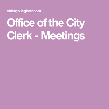 Office Of The City Clerk Meetings Health Administration Social Work Social Services