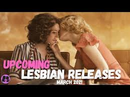 The march 2021 release of zack snyder's justice league is getting a lot of attention right now, but the recut of the 2017 dceu crossover event film isn't the only project coming out from the. Upcoming Lesbian Movies And Tv Shows March 2021 Youtube