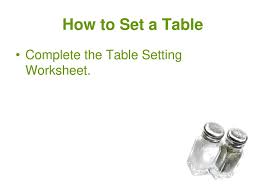 The excellence reflex is rooted in instinct and upbringing, and then constantly honed through awareness, caring and practice. Table Setting And Etiquette Ppt Download