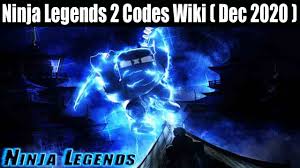 Get the new latest code and redeem some free spins, etc. Ninja Legends 2 Codes Wiki Feb Find Codes Here