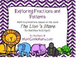 Do the worksheets try the calculators print the printables Patterns With Fractions The Lion S Share Printables Free Math Lessons Math Books Math Lessons