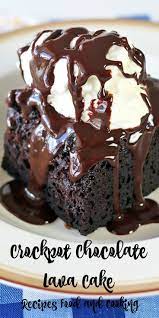 Crockpot Chocolate Lava Cake Recipe Lava Cakes Lava Cake Recipes Chocolate Lava Cake Recipe