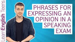 Any opinions in the examples do not represent the opinion of the cambridge dictionary editors or of cambridge university press or its licensors. Phrases For Expressing An Opinion Youtube