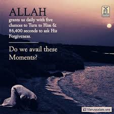 O allah give the mujahedeen yaqeen, the oppressed strength, purify those who are ill and the highest rank to the o allah, make us all keep asking for forgiveness and lead our hearts to the sunnah o allah, do not let any of our sins not forgiven, and no burden. Wise Words Quotation Inspirations Allah Grants Us Daily With Five Chances To Turn To Him 86 400 Seconds To Ask Hi Islam Facts Holy Quotes Islamic Quotes