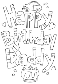 Printable Coloring Free Printable Superhero Birthday Cards Happy Birthday Daddy Doodle Coloring Page Birthday Coloring Pages Happy Birthday Coloring Pages Happy Birthday Daddy