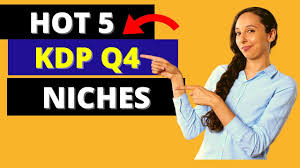 5 Hot Q4 Kdp Niches Amazon Kdp Niche Research For Low Content Books Kdp Amazon In 2020 Book Publishing Kdp Amazon Kindle Direct Publishing
