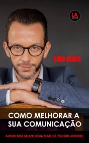 Amazon.com: Como Melhorar A Sua Comunicação (Portuguese Edition):  9798819951903: ALVES, LUIS: Books