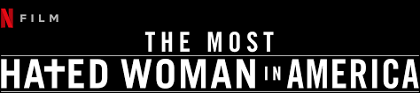 The most hated woman in america appears chained to the path of mediocrity, as is now typical with netflix's original films. The Most Hated Woman In America Netflix Official Site