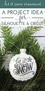 Let It Snow Ornament A Silhouette Cricut Project Idea Board Batten Design Co Cricut Christmas Ideas Vinyl Ornaments Christmas Ornament Crafts