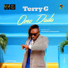 Discover and share the best videos from youtube, vimeo and dailymotion. Download Terry G Omo Dada Free Audio Fun9ja