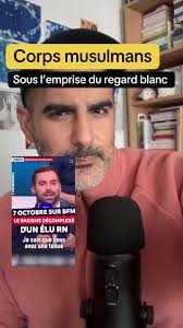 Corps musulmans : sous l’emprise du regard blanc. Analyse d’une séquence  sur @BFMTV Julien Odoul du #rassemblementnational et un citoyen perçu comme  musulman qui l’a interpelé