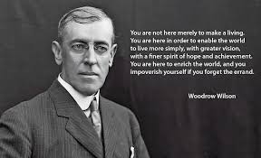 Quote from woodrow wilson on education. Woodrow Wilson Quotes On Education Quotesgram