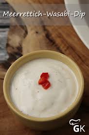 Meerrettich Wasabi Dip Rezept Rezept Rezepte Meerrettich Dip Rezepte