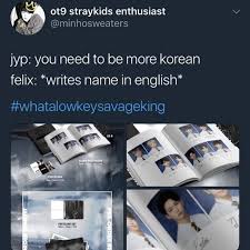His English Handwriting Is So Pretty Tho Kid Memes Felix Stray Kids Funny Kpop Memes