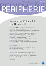 PERIPHERIE – Politik • Ökonomie • Kultur 157-158 (1-2020): Jenseits der  Kolonialität von Geschlecht
