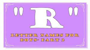 Thank you for your support. Popular Multicultural R Letter Names For Baby Boys Part 2 Top 1000 Of Usa And Uk Youtube