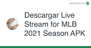 Descarga la última versión de watch mlb baseball live streaming apk + mod gratis. Live Stream For Mlb 2021 Season Apk 3 0 Aplicacion Android Descargar