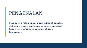 Pembayaran juga boleh dibuat di pejabat setem daerah menggunakan setem hasil sahaja bagi duti yang dikenakan tidak melebihi rm500.00. Pernah Dengar Tentang Duti Setem Chester Borneo Sdn Bhd Facebook