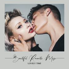 Beautiful Romantic Music