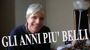 Testo e accordi della canzone i migliori anni della nostra vita di renato zero. Gli Anni Piu Belli Claudio Baglioni Chitarra Accordi E Tutorial Youtube