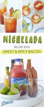 Michelada Recipe With Sweet And Spicy Bacon In 2020