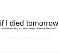 If I Died Today Tomorrow