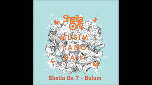 Sheila On 7 Belum Youtube