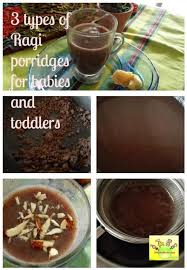 3 Recipes To Make Nachni Ragi Porridge For Babies Toddlers Homemade Baby Foods Baby Food Recipes Food To Make