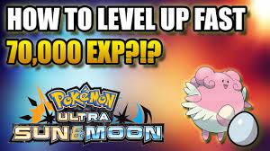 How To Level Up Fast In Pokemon Ultra Sun And Moon Best Method Youtube