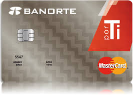 Banorte Por Ti Tarjeta De Credito Tipos De Tarjetas El Credo