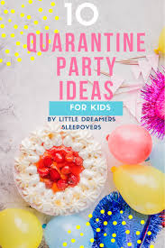 Fun and engaging esl grammar games and activities allow students to connect emotions with the knowledge or concepts they learn at school. Quarantined Birthday Party Ideas
