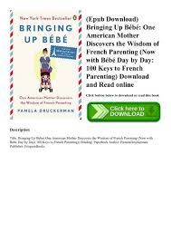 The wire creator david simon announced that he would no longer film upcoming episodes in texas due to its new legislation regarding abortion. Epub Download Bringing Up Ba C Ba C One American Mother Discovers The Wisdom Of French