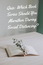 Quiz Which Book Series Should You Marathon For Social Distancing In 2020 Book Series Reading List Challenge What Book