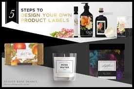 Find your product find your product from the menu on the left or by entering your product number. 5 Steps To Design Your Own Product Labels Avalon Rose Design