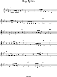 Songs free of accidentals for tenor sax, soprano sax and clarinet songs in c in case you're just getting started. Nossa Senhora Roberto Carlos Partitura