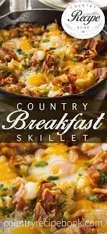 Country Breakfast Skillet Country Recipe Book Recipe Breakfast Skillet Recipes Recipes Brunch Recipes