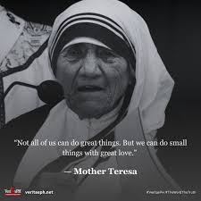 Follow the Path of Mother Teresa: Small Things with Great Love