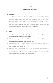 Dari penjelasan diatas dapat kami simpulkan bahwa. Contoh Kesimpulan Dan Saran Pada Proposal Penelitian Berbagi Contoh Proposal