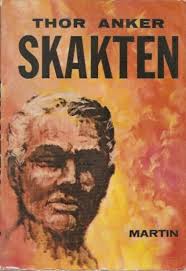 Køb Skakten af Anker, Thor Udgivet 1963 København