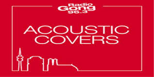 Here you may listen to live online station radio gong 96.3 right now for free. Radio Gong 96 3 Acoustic Covers Germany Live Online Radio