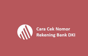 Simak ulasan berikut untuk tau informasi no rek lebih mendalam. Cara Cek Nomor Rekening Bank Dki Lewat Hp Dan Atm Kiatkita