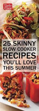 35 Skinny Slow Cooker Recipes You Ll Love This Summer Skinny Slow Cooker Recipes Skinny Slow Cooker Summer Slow Cooker Recipes