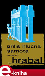 With rudolf hrusínský, jaromír hanzlík, josef somr, petr cepek. Slavnosti Snezenek E Kniha Bohumil Hrabal Kosmas Cz Vase Internetove Knihkupectvi