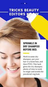 Sprinkle In Dry Shampoo Into Your Hair Before Bed Dry Shampoo Loose Buns Shampoo