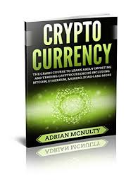 Bitcoin faq for beginners who invented bitcoin? Pdf Free Download Cryptocurrency The Crash Course To Learn About Investing And Trading Cryptocurrencies Including Bitcoin Ethereum Monero Zcash And More Cryptocurrency Trading Cryptocurrency Mining Full Online By Adrian Mcnulty