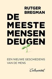 De Meeste Mensen Deugen Standaard Boekhandel Non Fictie Boeken Boeken Boeken Om Te Lezen