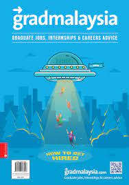We are on an unwavering mission to be asia's most loved job search platform; Gradmalaysia How To Get Hired 2020 By Gti Media Asia Issuu